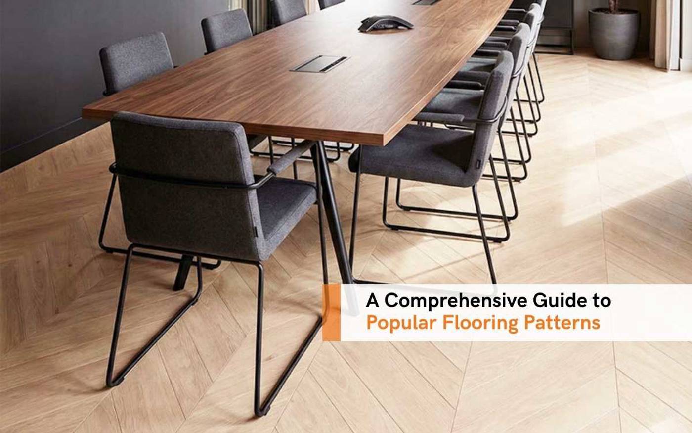 A Comprehensive Guide To Popular Flooring Patterns