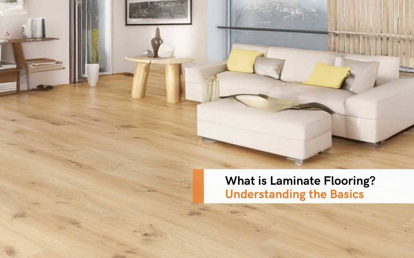 What Is Laminate Flooring Understanding The Basics