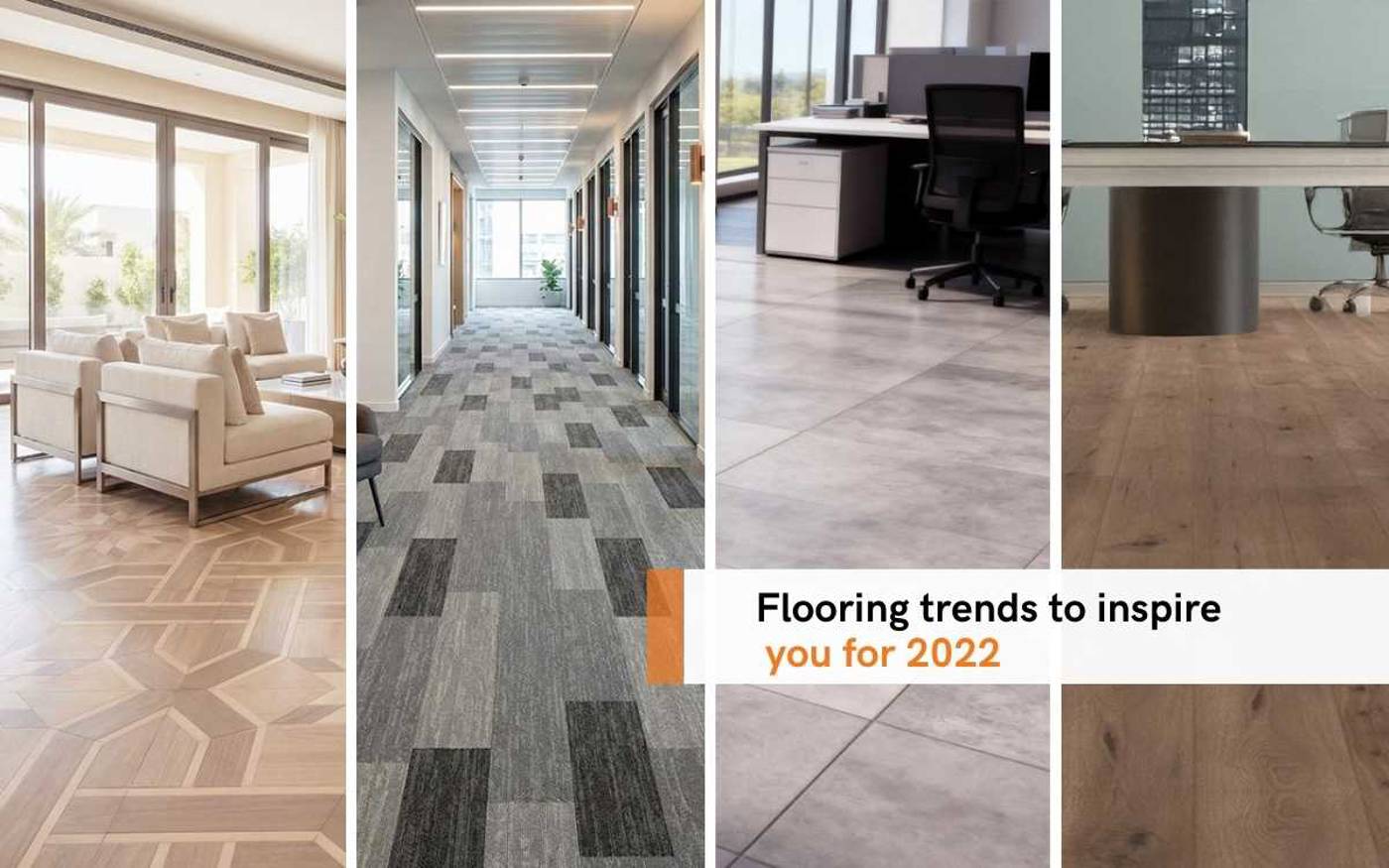 Flooring Trends To Inspire You For 2022 (1)